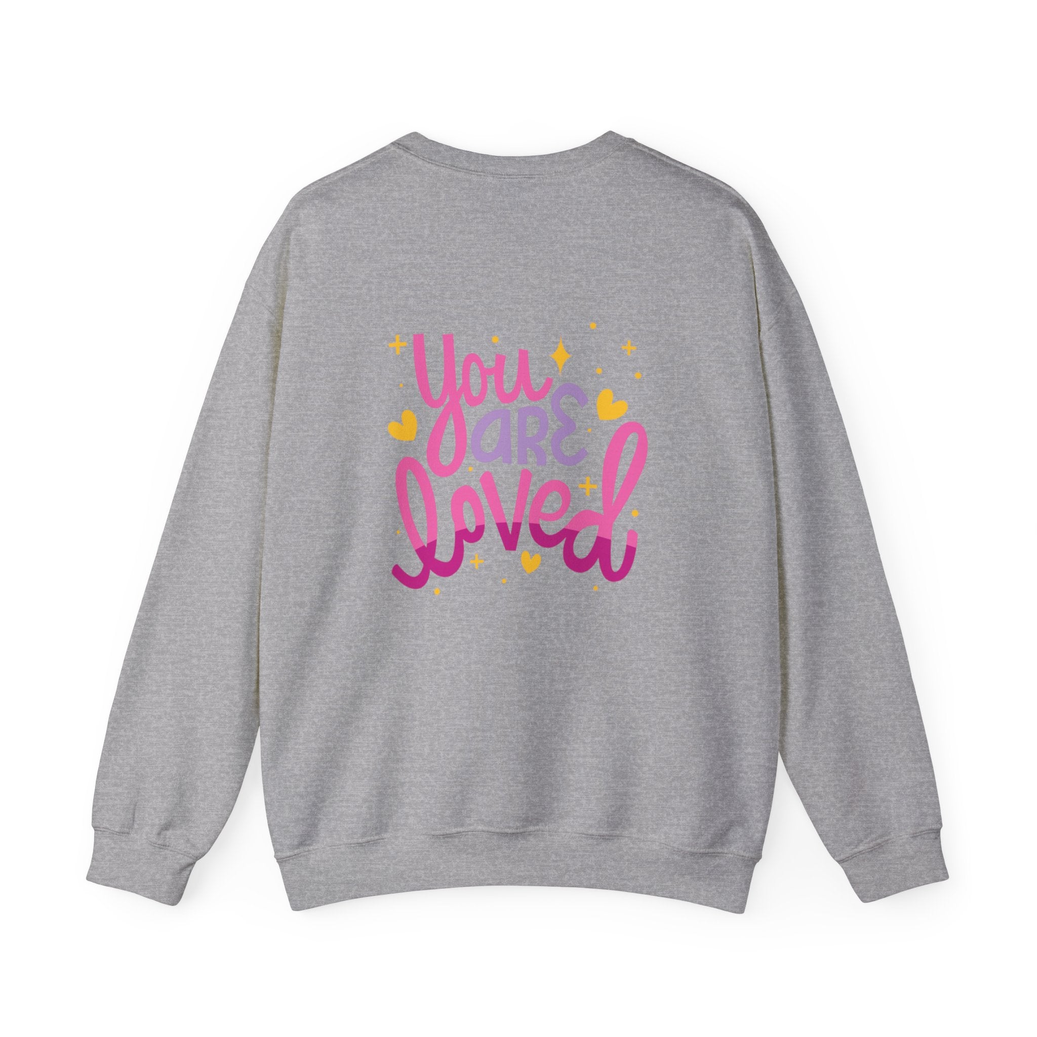 Love Yourself Unisex Sweatshirt - You are Loved Design