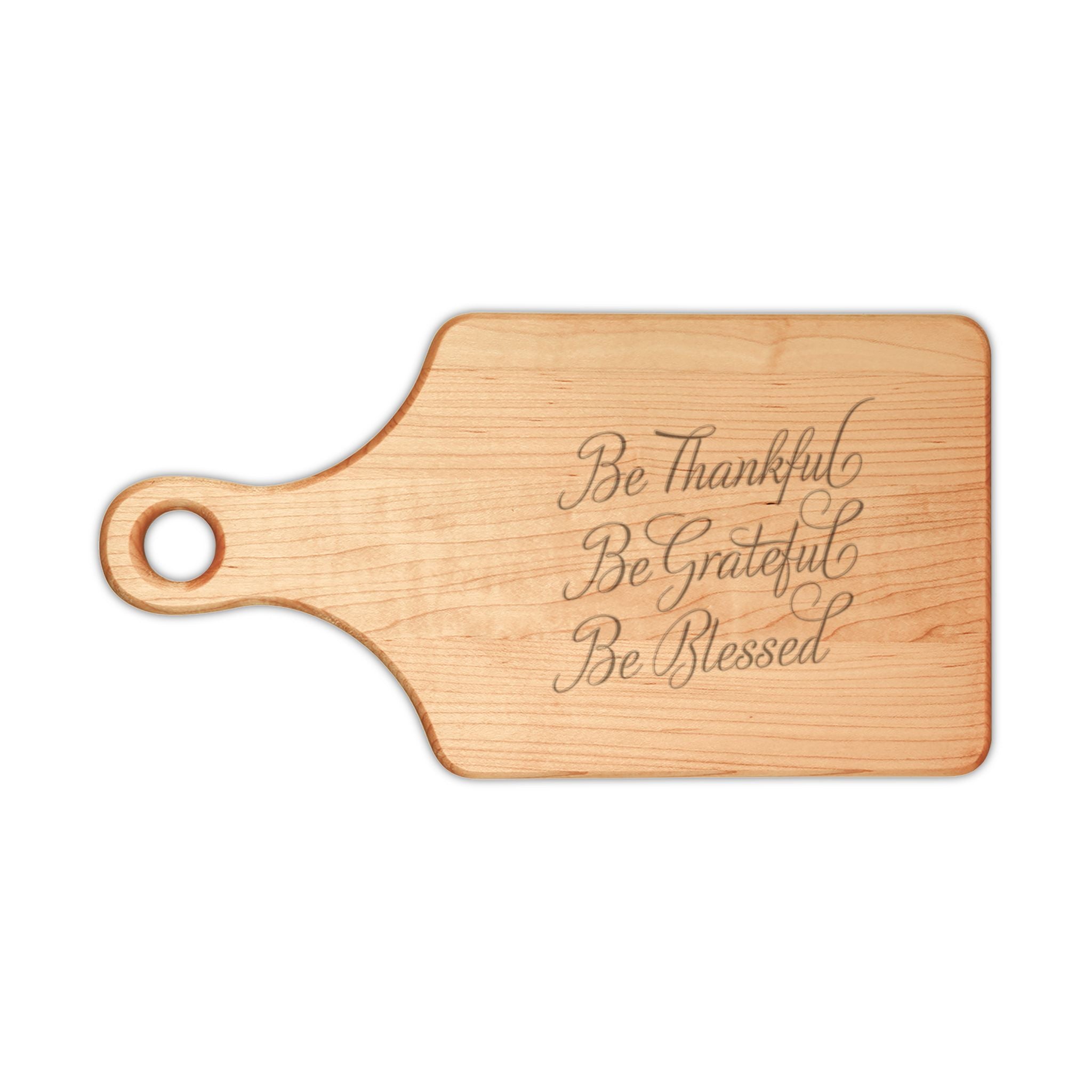 Engraved Wooden Cutting Board — "Be Thankful, Be Grateful, Be Blessed"