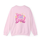 Love Yourself Unisex Sweatshirt - You are Loved Design