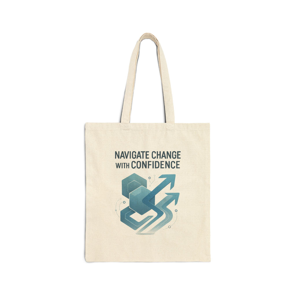 Tote Bag – “Navigate Change With Confidence” Canvas Tote (Motivational Business Design)