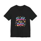 Slay All Day Neon Pop T-Shirt