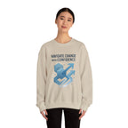 Crewneck Sweatshirt - "Navigate Change With Confidence" Motivational Graphic
