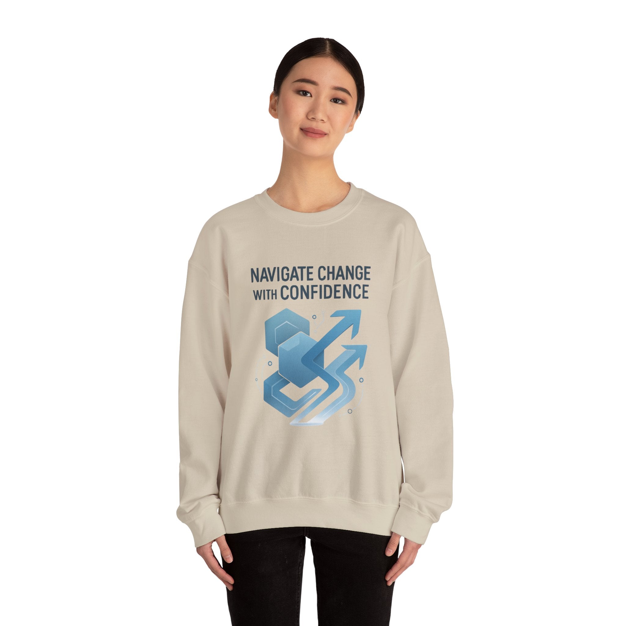 Crewneck Sweatshirt - "Navigate Change With Confidence" Motivational Graphic