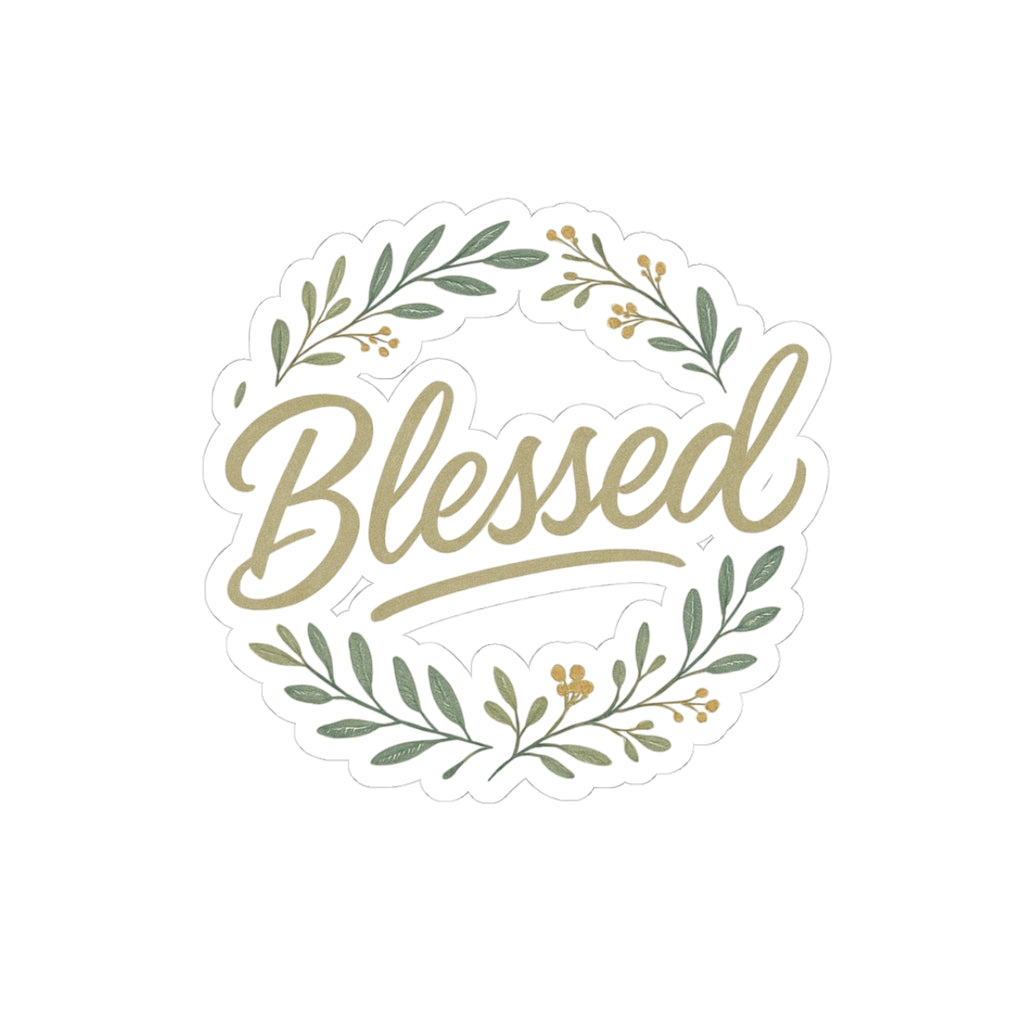 Blessed Floral Wreath Sticker — Kiss-Cut Inspirational Decal