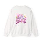 Love Yourself Unisex Sweatshirt - You are Loved Design