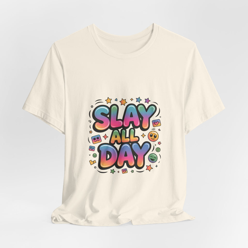 Slay All Day Neon Pop T-Shirt